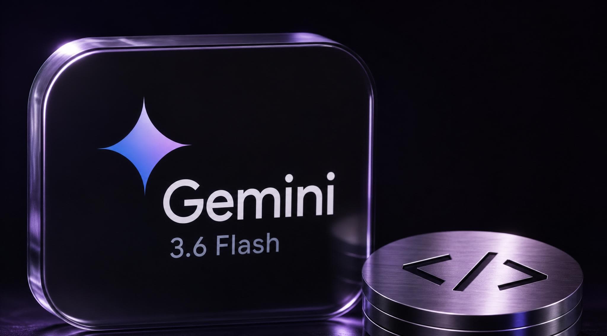 Gemini 3.6 Flash : moins cher, meilleur en coding